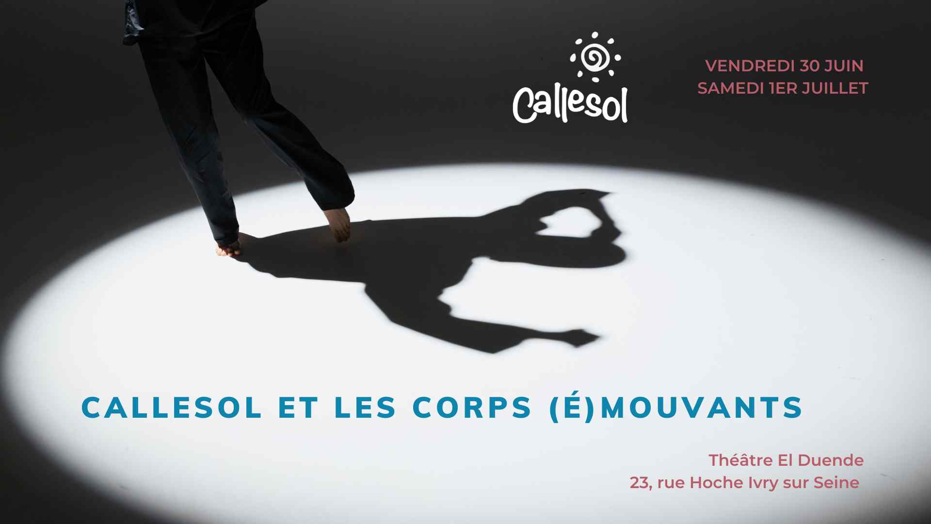 Callesol et les corps (é)mouvants, spectacle, les 30 juin et 1er juillet