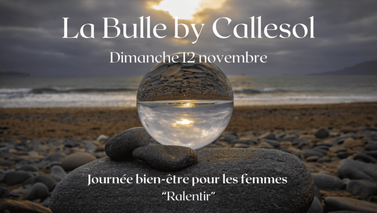 La Bulle – journée bien-être pour les femmes – Ralentir