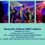 Mensuelle Callesol 100% cubaine le 26 avril