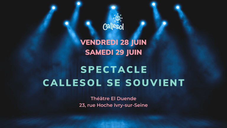 Spectacle Callesol se souvient
