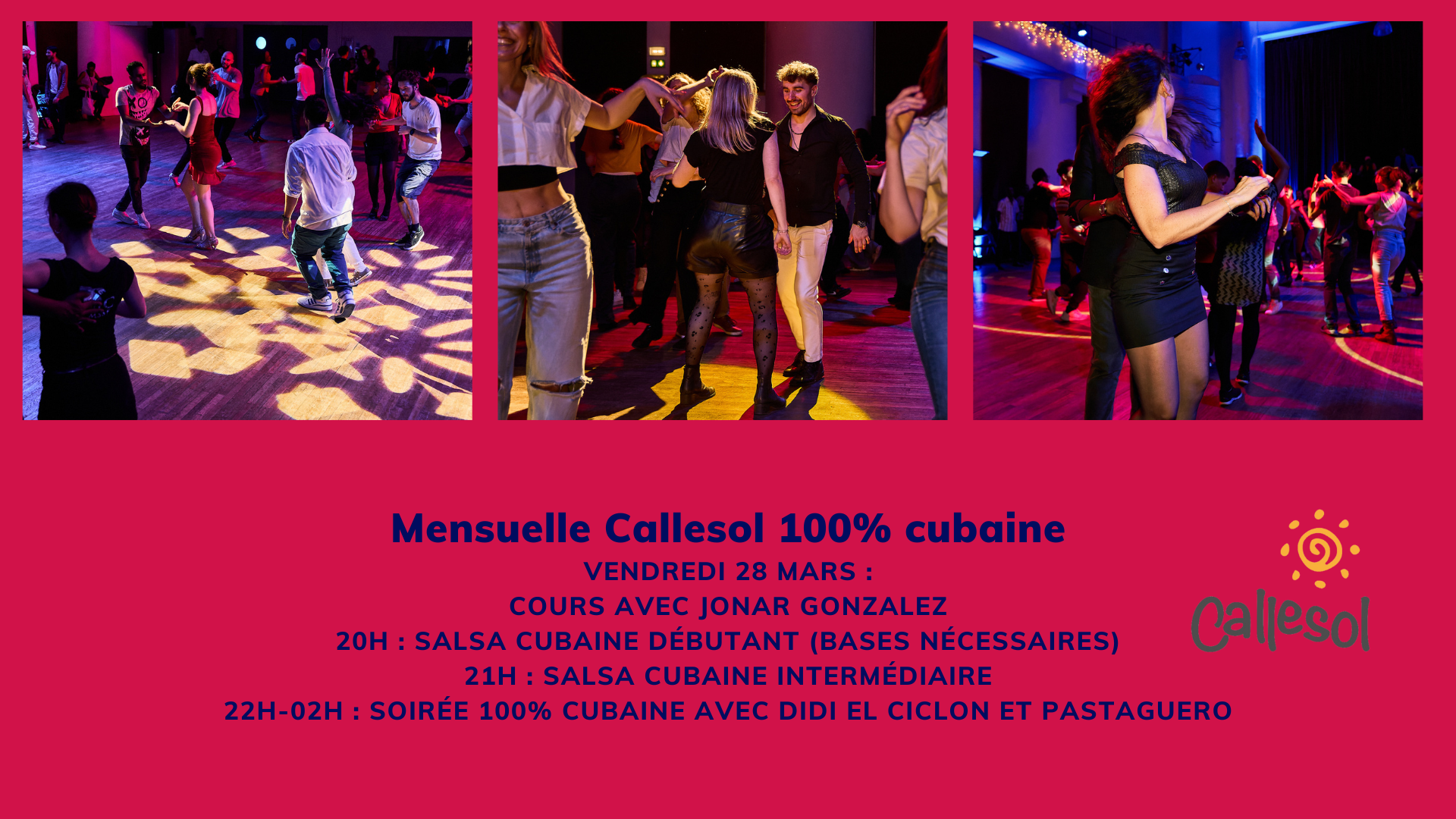 Mensuelle Callesol 100% cubaine avec Jonar, Didi et Pastaguero