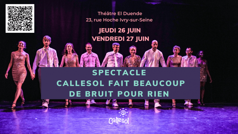 Callesol fait beaucoup de bruit pour rien - spectacle