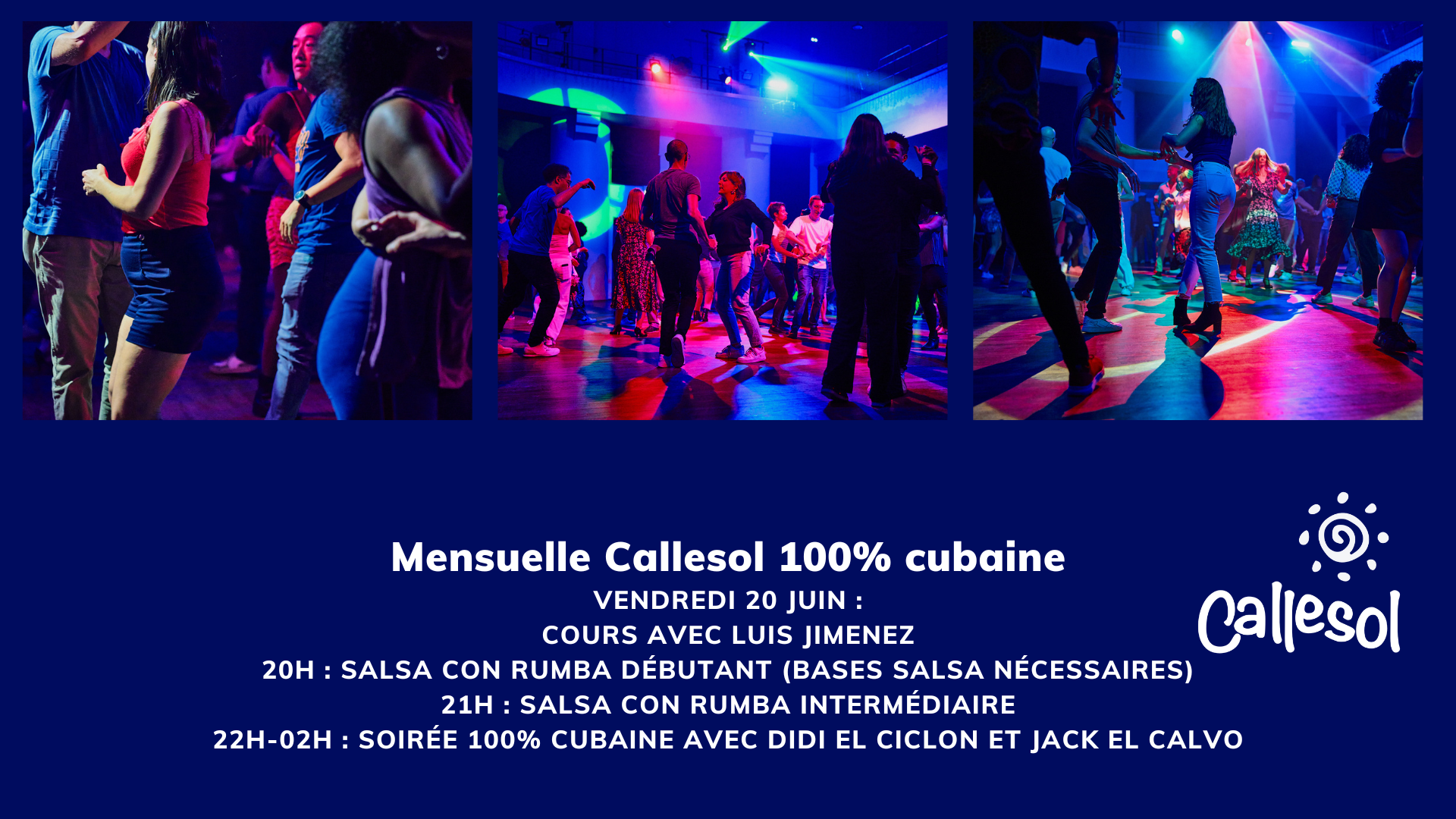 Soirée Mensuelle 100% cubaine avec Luis Jimenez, Didi el Ciclon et Jack el Calvo