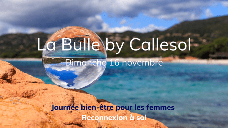La Bulle, la journée bien-être pour les femmes, le dimanche 16 novembre, sur le thème reconnexion.