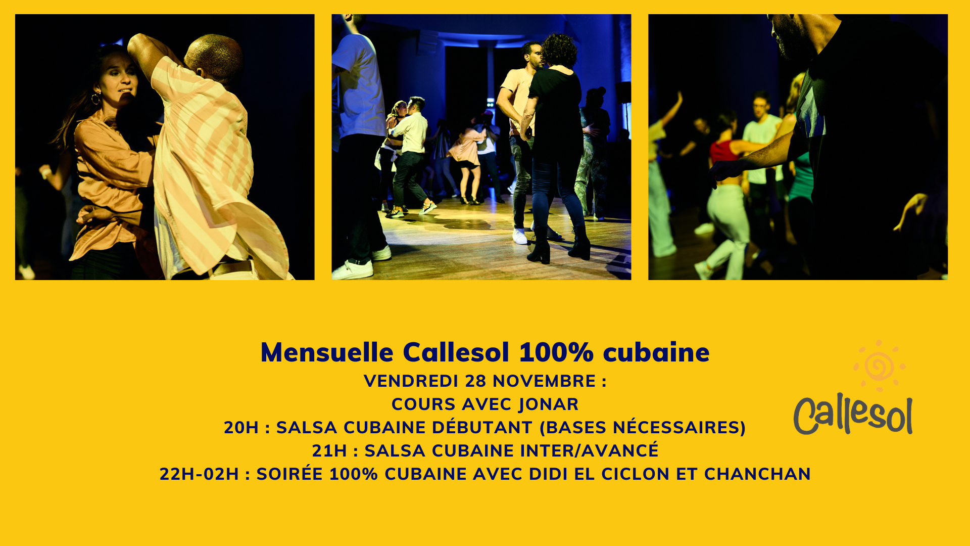 Mensuelle 100% cubaine avec Jonar Gonzalez pour les cours, Chanchan et Didi aux platines.